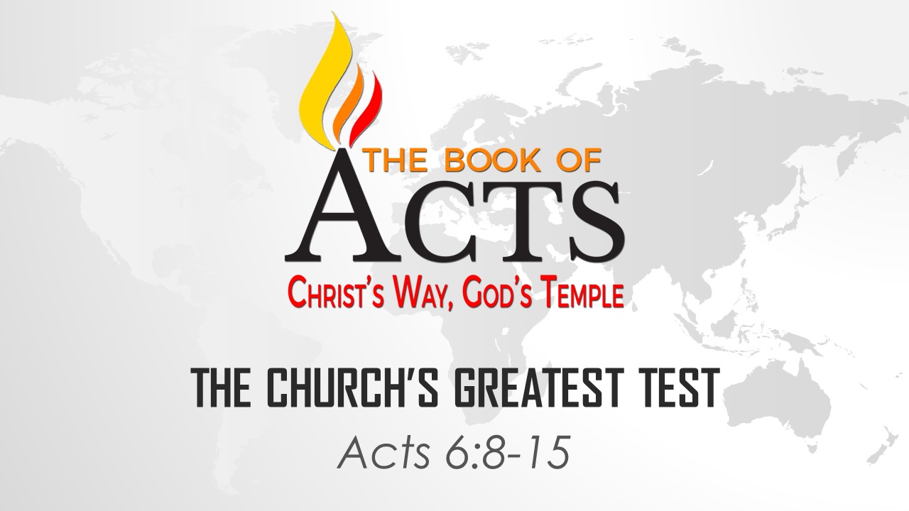 The Church’s Greatest Test Mountain View Chapel