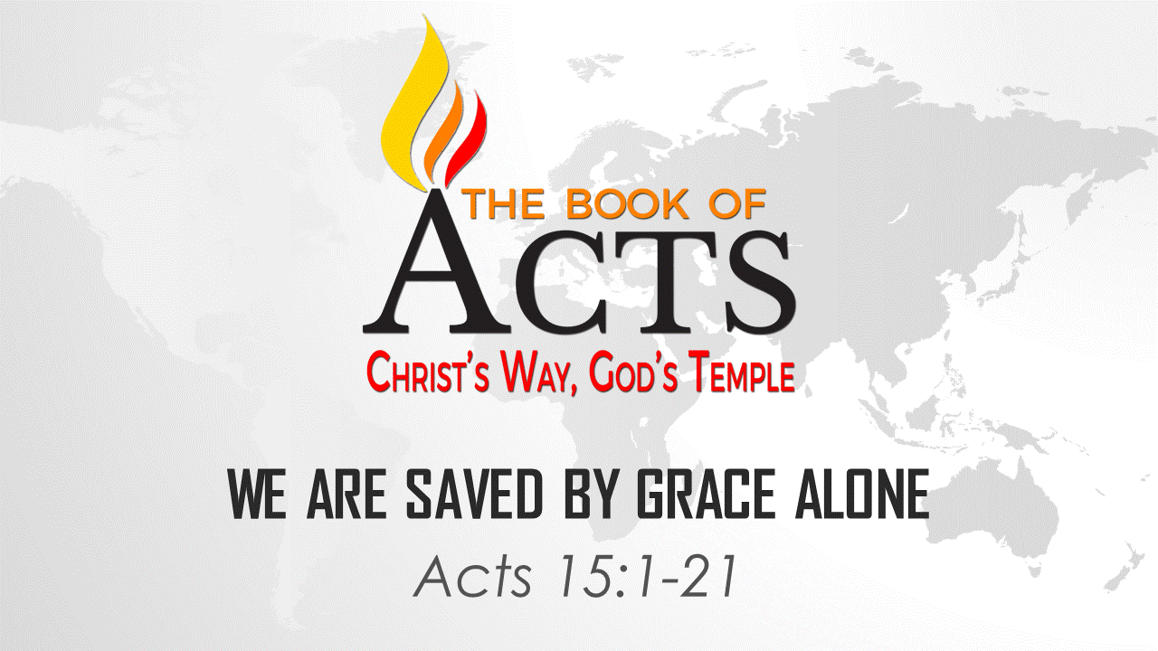 We Are Saved by Grace Alone