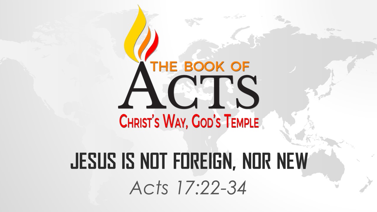 Jesus Is Not Foreign, Nor New