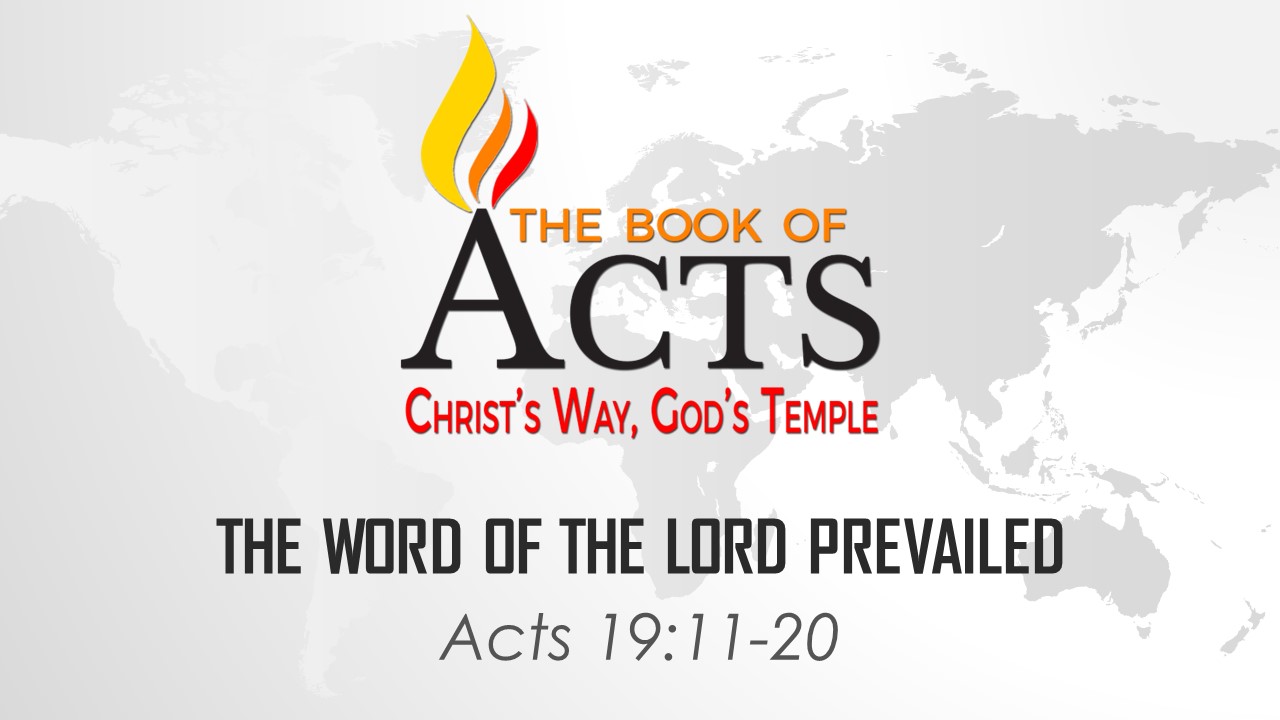 The Word of the Lord Prevailed