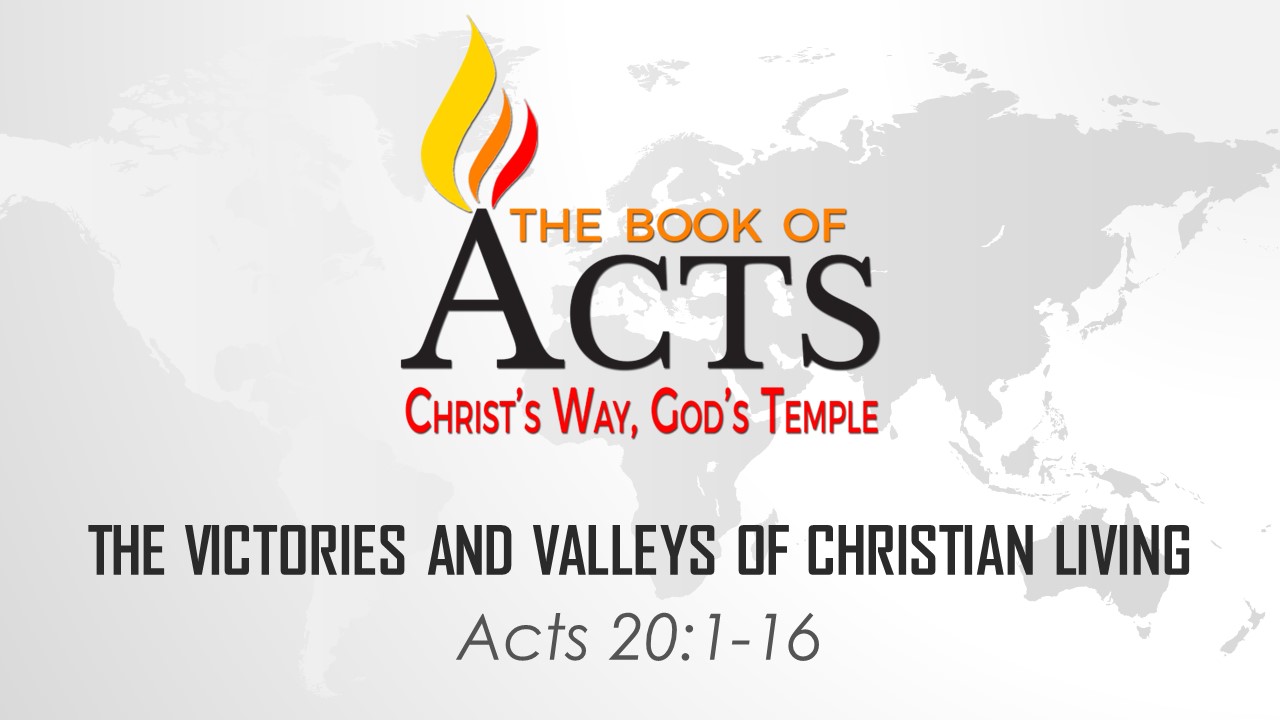 The Victories and Valleys of Christian Living