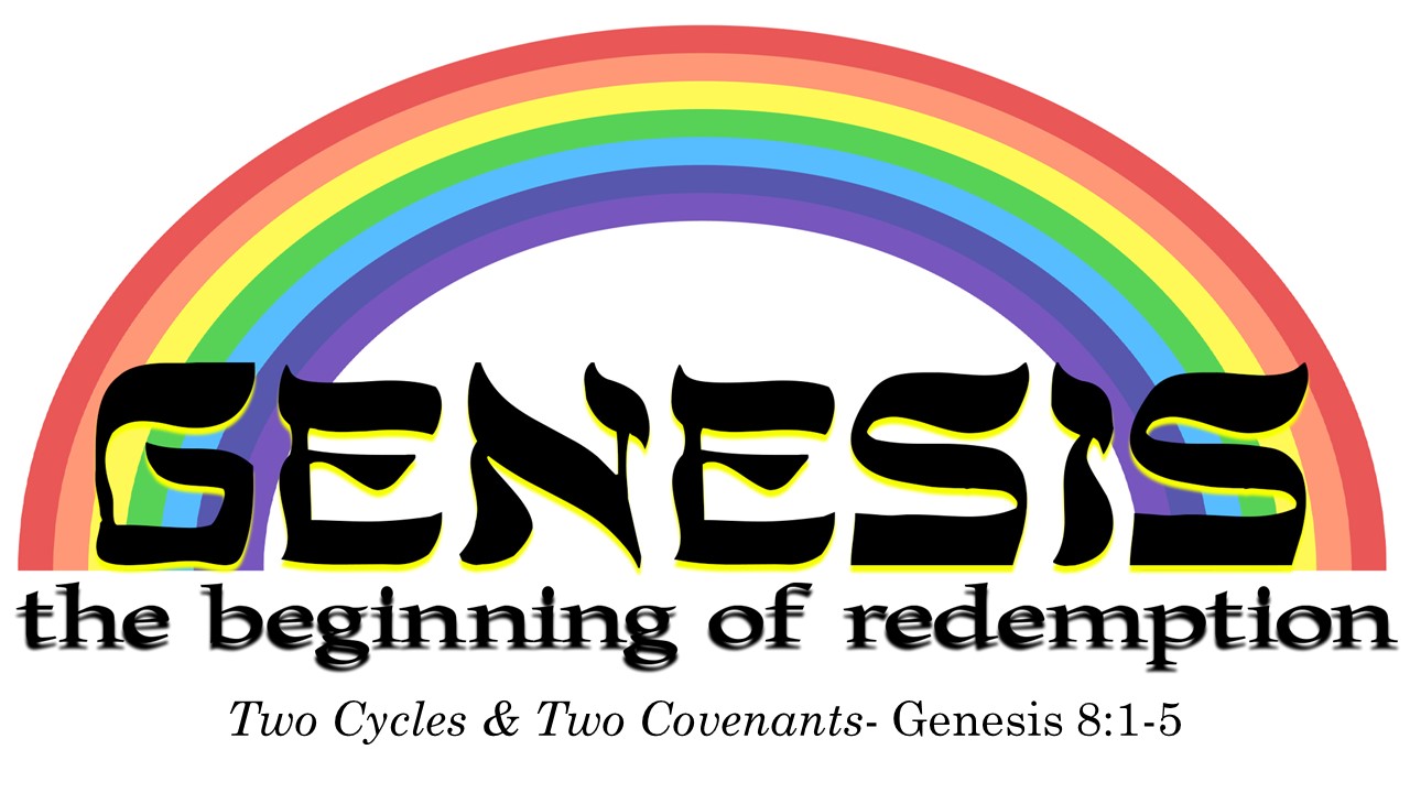 Two Cycles & Two Covenants