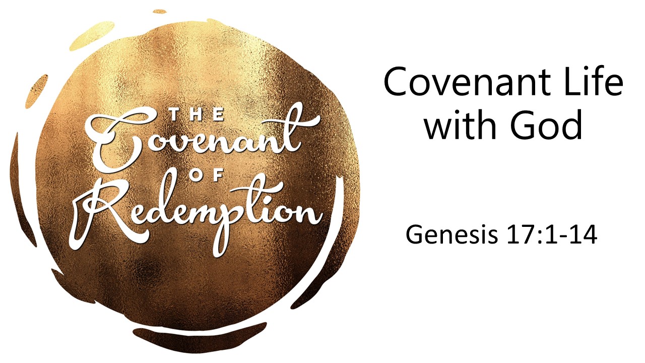 Covenant Life with God Part 1