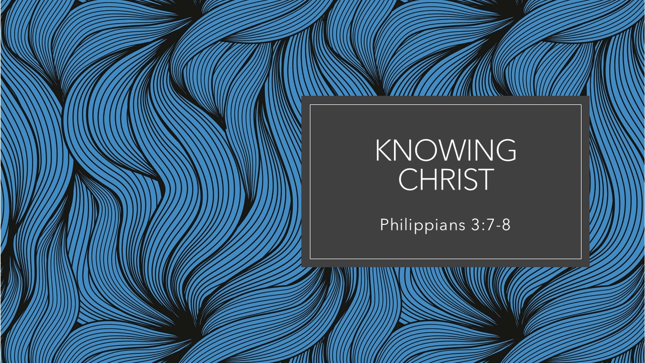 Knowing Christ